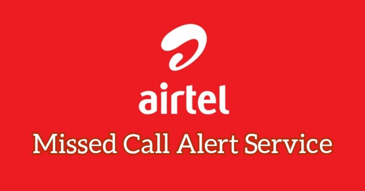 Airtel Miss Call Alert Service