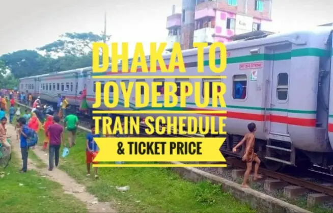 Dhaka to Joydebpur Train Schedule & Ticket