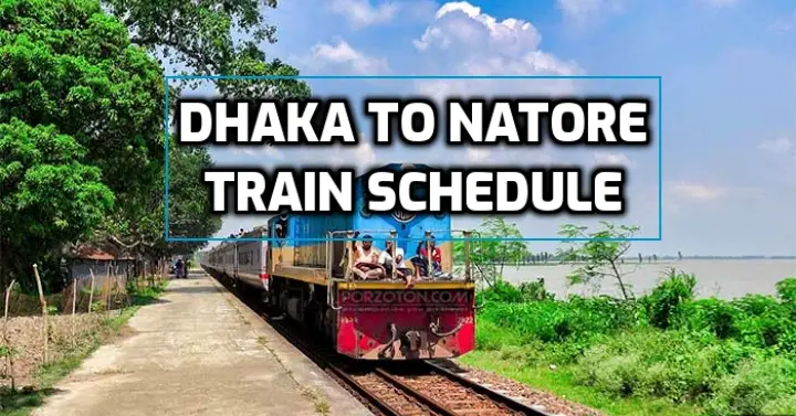 Dhaka To Natore Train Schedule & Ticket Price