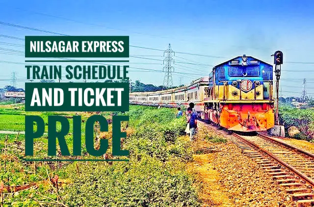 Nilsagar Express Train Schedule & Ticket Price