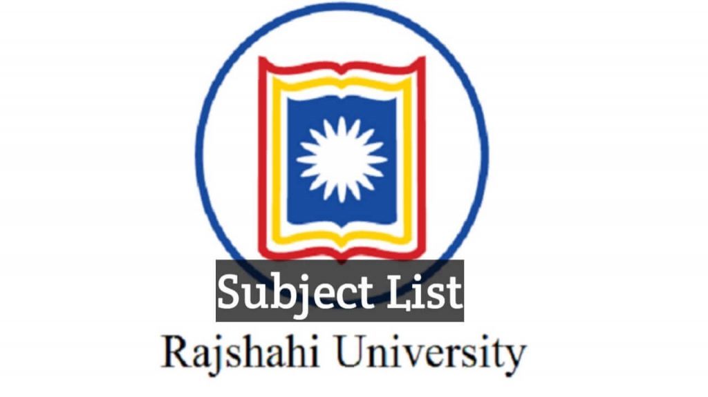 Rajshahi University Subject List
